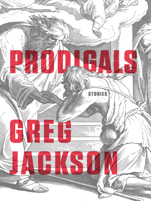Title details for Prodigals by Greg Jackson - Wait list